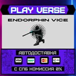 *Endorphin Vice**АВТОВЫДАЧА**STEAM GIFT*