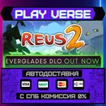 *Reus 2**АВТОВЫДАЧА**STEAM GIFT*