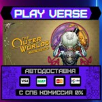 *The Outer Worlds: Spacer´s C**АВТОВЫДАЧА**STEAM G