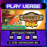 *Bounty of One**АВТОВЫДАЧА**STEAM GIFT*
