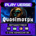 *Quasimorph**АВТОВЫДАЧА**STEAM GIFT*