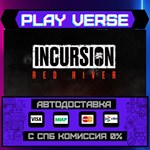 *Incursion Red River**АВТОВЫДАЧА**STEAM GIFT*
