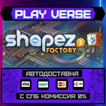 *shapez 2**АВТОВЫДАЧА**STEAM GIFT*