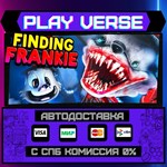 *Finding Frankie**АВТОВЫДАЧА**STEAM GIFT*