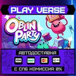 *Oblin Party**АВТОВЫДАЧА**STEAM GIFT*