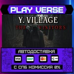 *Y. Village - The Visitors**АВТОВЫДАЧА**STEAM GIFT