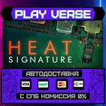 *Heat Signature**АВТОВЫДАЧА**STEAM GIFT*