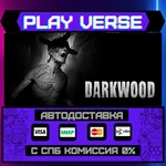 *Darkwood**АВТОВЫДАЧА**STEAM GIFT*