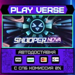 *SHOOPER NOVA**АВТОВЫДАЧА**STEAM GIFT*