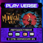 *The Midnight Walk**АВТОВЫДАЧА**STEAM GIFT*
