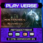 *SpellForce 3 Reforced**АВТОВЫДАЧА**STEAM GIFT*