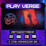 *Do No Harm**АВТОВЫДАЧА**STEAM GIFT*