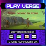 *Never Second in Rome**АВТОВЫДАЧА**STEAM GIFT*