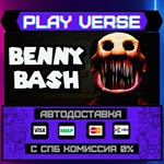 *Benny Bash**АВТОВЫДАЧА**STEAM GIFT*