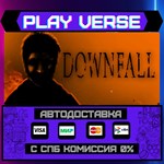 *Downfall**АВТОВЫДАЧА**STEAM GIFT*