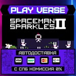 *Spaceman Sparkles 2**АВТОВЫДАЧА**STEAM GIFT*