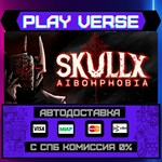 *SkullX: Aibohphobia**АВТОВЫДАЧА**STEAM GIFT*
