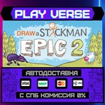 *Draw a Stickman: EPIC 2**АВТОВЫДАЧА**STEAM GIFT*