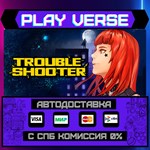 *TROUBLESHOOTER: Abandoned Ch**АВТОВЫДАЧА**STEAM G