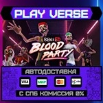 *Ben and Ed - Blood Party**АВТОВЫДАЧА**STEAM GIFT*