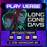 *Long Gone Days**АВТОВЫДАЧА**STEAM GIFT*
