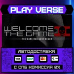 *Welcome to the Game II**АВТОВЫДАЧА**STEAM GIFT*