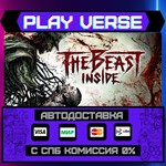 *The Beast Inside**АВТОВЫДАЧА**STEAM GIFT*