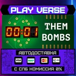 *Them Bombs**АВТОВЫДАЧА**STEAM GIFT*