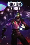 Phantom Trigger [Steam\GLOBAL] - irongamers.ru