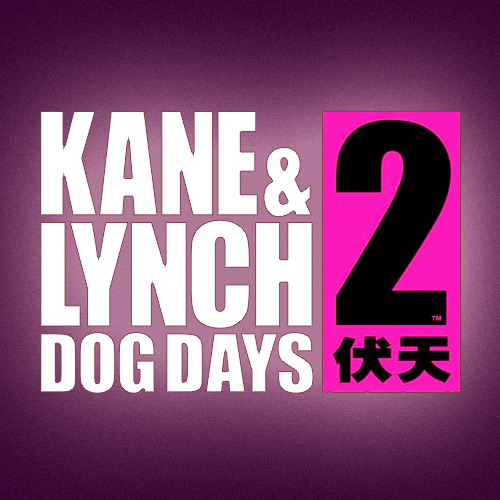 Kane & Lynch 2: Dog Days