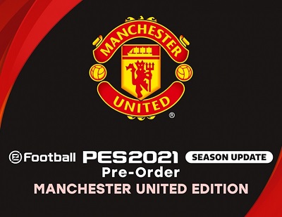 eFootball PES 2021 SEASON UPDATE: Manchester United Ed.