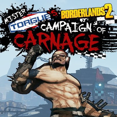 Borderlands 2: Mr. Torgue’s Campaign of Carnage+ПОДАРОК