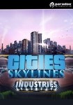 Cities: Skylines: DLC Industries (Steam KEY) + ПОДАРОК