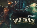 Dying Light: DLC Van Crane Bundle (Steam KEY) + ПОДАРОК