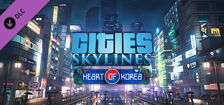 Cities: Skylines Heart of Korea DLC Global photo 1