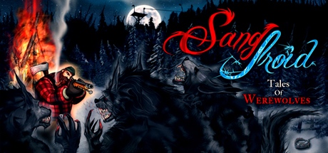 Sang-Froid - Tales of Werewolves (Steam region free)