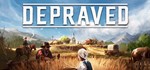 Depraved - Steam Access OFFLINE - irongamers.ru