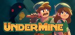 UnderMine - Steam Access OFFLINE