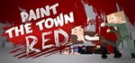 Paint the Town Red💳Steam аккаунт без активаторов