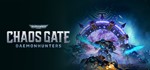Warhammer 40,000 Chaos Gate Daemonhunter Steam💳
