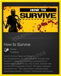 How to Survive - Storm Warning Edition -- STEAM GIFT RU