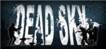 Dead Sky ( Steam key / Region Free )