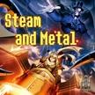 Steam and Metal ( STEAM key region free )