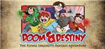 Doom & Destiny ( steam key region free )