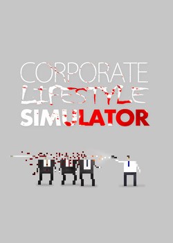 Corporate Lifestyle Simulator (Region Free / Steam)