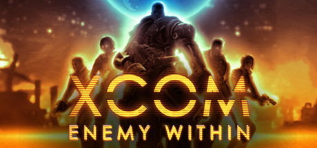 XCOM: Enemy Within
