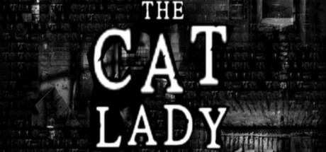 The Cat Lady - Госпожа кошек