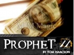 Tom Isaacson - PROPHET