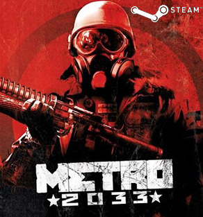 Metro 2033 ( WW / Steam )