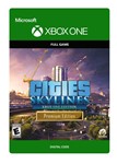 ✅ Cities: Skylines - Premium Edition 2 XBOX ONE ключ 🔑